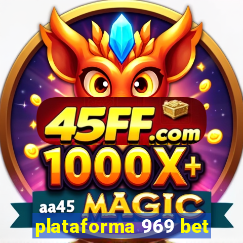 plataforma 969 bet